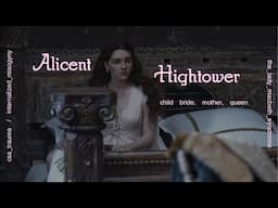 (The Death of) Alicent Hightower's Girlhood