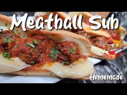 How to a Make a Delicious Italian Meatball Sub!!