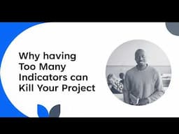 why having too many Indicators will kill your PROJECT
