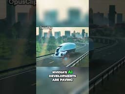 Revolutionizing Transportation  Nvidia's AI Leading the Way Towards Safer Autonomous Vehicles