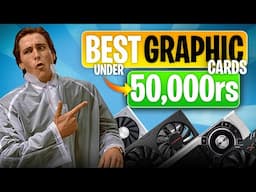 Best Budget GPUs Under 50,000 PKR for Gaming in 2025