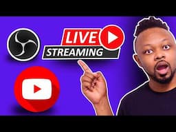 How to Live Stream to YouTube using OBS for Beginners | 2025