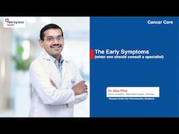Early Signs of Head & Neck Cancer | Symptoms You Shouldn’t Ignore