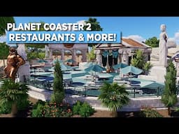 Update 4 - Restaurants have arrived! Planet Coaster 2