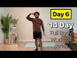 Day 6: 14 Day Easy & Simple Full Body Workout Challenge series