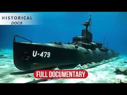 Vanished U-Boat: Truth Revealed at Last? | Hunt For U-479 | Full Episode