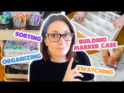 Organizing My (Over) 500 Markers Collection!