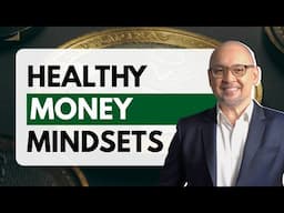 Healthy Money Mindsets 💡
