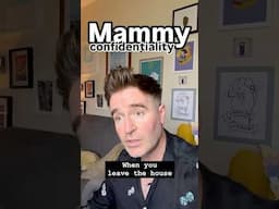 Mothers have weird rules on confidentiality #funny #irishmammy #comedy