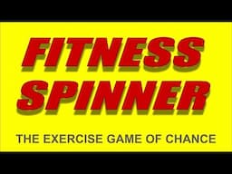FITNESS SPINNER: The Exercise Game of Chance