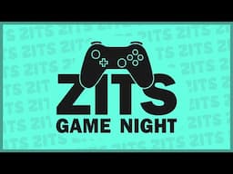🔴ZITS Game Night!!! Zed, Impulse, Tango & Skizz Couch Gaming!