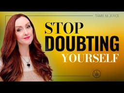 Give Me 11 Minutes and I'll Eliminate Your Self-Doubt Forever