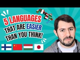 5 Difficult Languages That Are Easier Than You Think!
