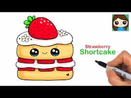 How to Draw a Strawberry Shortcake 🍓🍰