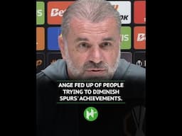 Postecoglou FED UP of people trying to diminish Tottenham’s achievements 😡