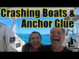 Season 2 Crashing Boats and Anchor Glue