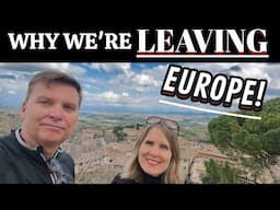 Why We Are Leaving Europe After 4 Years: Our Return to South America!
