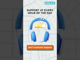 Day or Night, We’ve Got Your Back – Savaari Support 24x7