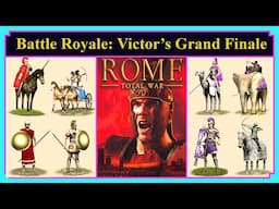 The Champions' Even Grander Finale of the Best Units | AI Only |  | Battle Royale | Rome Total War