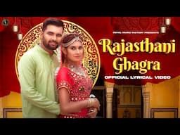 Rajasthani Ghangra ( Lyrical Video )| Gaurav Swami,Geet Jakhar,Ashu Morkhi | New Haryanvi Songs 2025