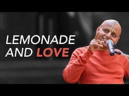 Lemonade and Love - What's the relation? @GaurGopalDas