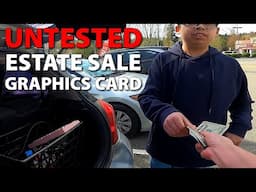 Seller Listed Graphics Card as UNTESTED... So I Tested It
