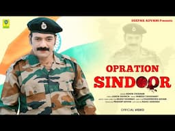 ऑपरेशन सिंदूर  | Operation Sindoor | Pahalgam Attack 2025 | Desh Bhakti Song