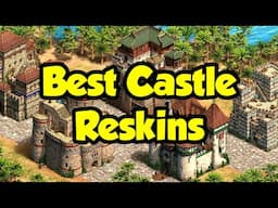 The best of the new castle reskins! (Aoe2)