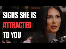 Signs a woman is attracted to you.