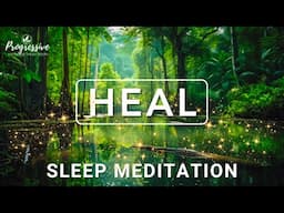 Sleep Meditation - Full Body Mind & Spirit Healing; Heal your Body Relax your Mind Soothe the Spirit