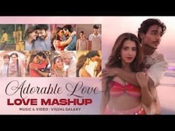 Adorable Love Mashup 2025 | Visual Galaxy | Bollywood Lofi | Chahvan Sohneya | Mitraz | Best of 2025