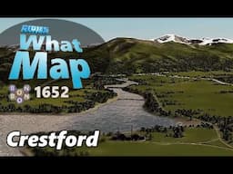 #CitiesSkylines - What Map - Map Review 1652 - Crestford