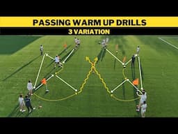 Passing Warm-Up Drills | 3 Variations | Football/Soccer Training