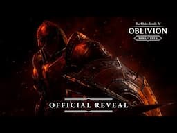 The Elder Scrolls IV: Oblivion Remastered – Official Reveal