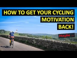 Lost Your Cycling Motivation? - How To Get It Back!