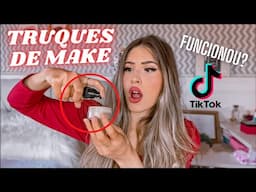TESTANDO TRUQUES DO TIKTOK DE MAKE! FUNCIONARAM OU NÃO?