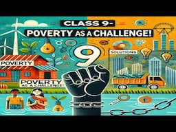 CBSE Class 9 || Economics || Poverty as a Challenge || Animation || in English