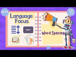 Ep46 - Word Spacing | Language Focus for Kindergarten | EYFS