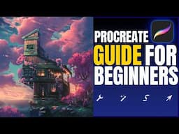 COMPLETE PROCREATE GUIDE FOR BEGINNERS🐻