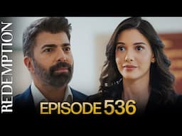 Esaret 536. Bölüm | Redemption Episode 536