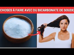 10 CONSEILS SUR LE BICARBONATE DE SOUDE QUE TOUTE FEMME DEVRAIT CONNAÎTRE