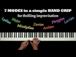 Simple HAND GRIP for thrilling IMPROVISATION with all 7 MODES