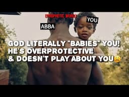 God is SUPER overprotective about you! 😩 SERIOUSLY #propheticword #555
