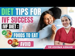 Foods to Eat 🥑 & Avoid 🚫 During IVF  | Omya Fertility