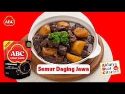 Resep Spesial SEMUR DAGING JAWA, Manis dan Lezat! - Resep Ahli ABC #KecapABCHitamManis