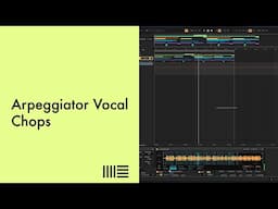 Live Tips: Arpeggiator Vocal Chops