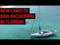 No More Anchoring in Florida?! - Ep 329 - Lady K Sailing