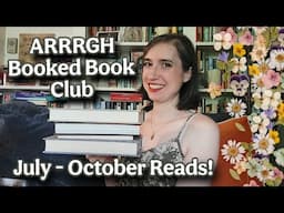 Arrrgh Booked Book Club Selections July - October!