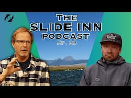 Slide Inn Podcast Ep. 23: Small Mouth Bass & Gear vs Fly