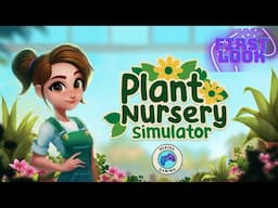 🔴 [LIVE] FIRST LOOK! Plant Nursery Simulator! Early Access